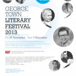 George Town Literary Festival 2013, curated by Bernice Chauly